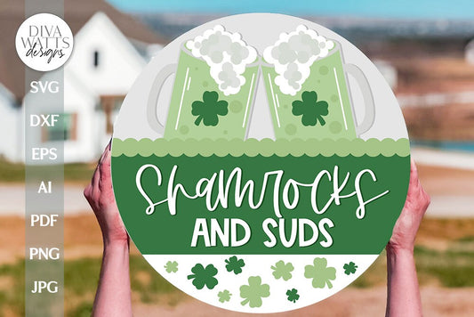 St. Patrick's Day SVG St. Patrick's Day Door Hanger SVG Shamrocks And Suds svg St Patty's Welcome svg St. Patrick's SVG Irish Beer svg