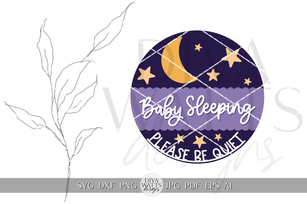 Baby Sleeping SVG Please Be Quiet svg Sleeping Baby Door Hanger svg Sleeping Baby svg Nap Time Sign svg Front Door Hanger svg Cricut svg