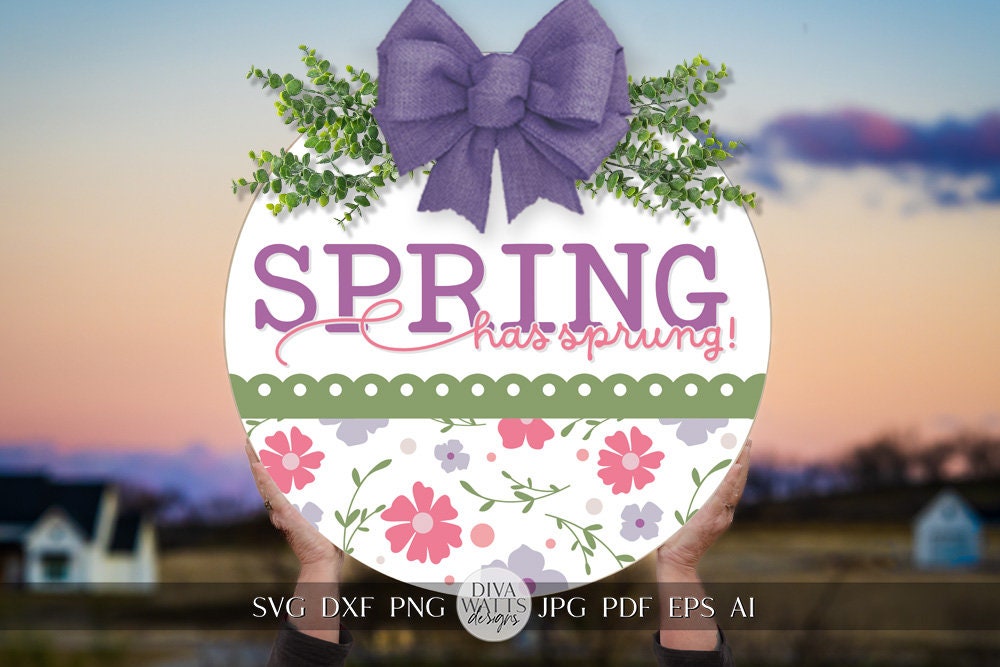 Spring Has Sprung SVG Spring Door Hanger SVG Spring Sign svg Spring svg Spring Flowers svg Spring Floral svg Cricut Welcome svg Cricut SVG