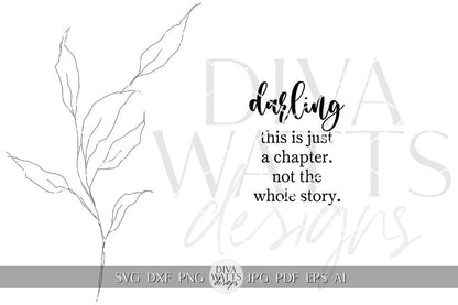 Darling This Is Just A Chapter Not The Whole Story SVG Home Decor Sign Farmhouse Sign svg Sign SVG Wood Sign svg Romantic Cricut svg