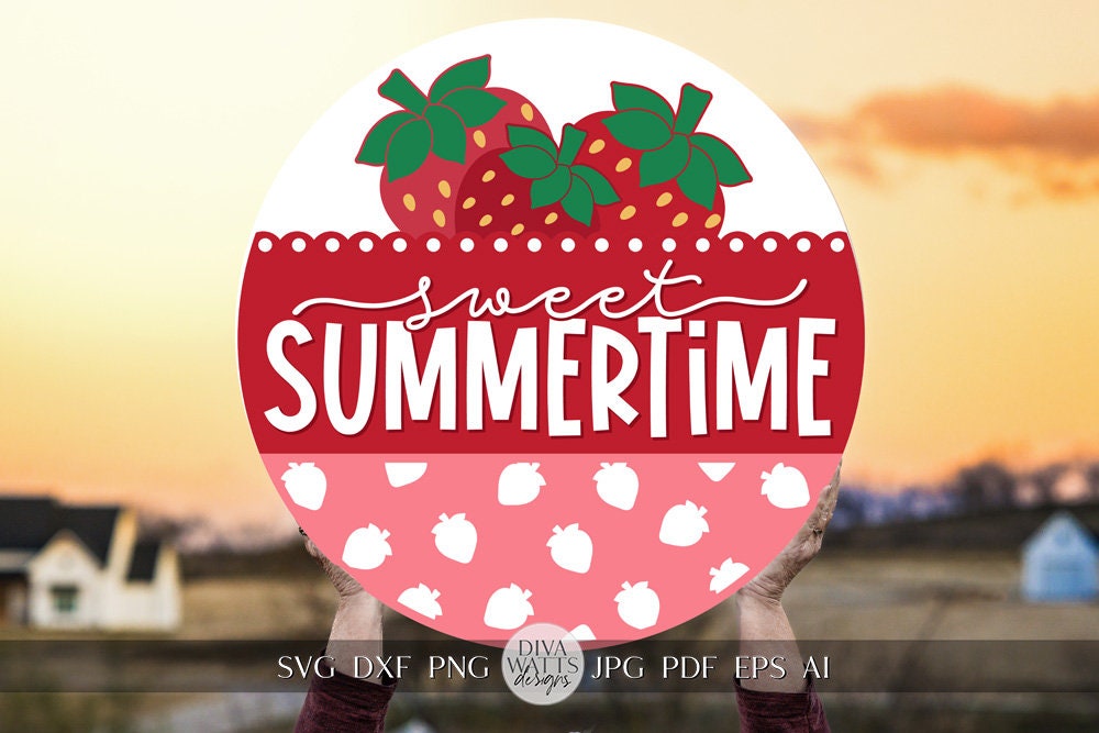 Sweet Summertime SVG Strawberrry Round Design svg Summer Door Hanger svg Strawberries SVG for Porch sign Porch decor svg Summer cricut svg
